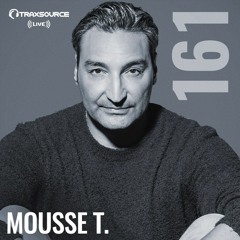 Traxsource LIVE! #161 with Mousse T.