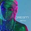 Make Me Feel Dresm Remix Free Dl Mp3