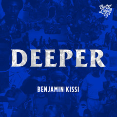 Deeper (Better Living DJs Remix)