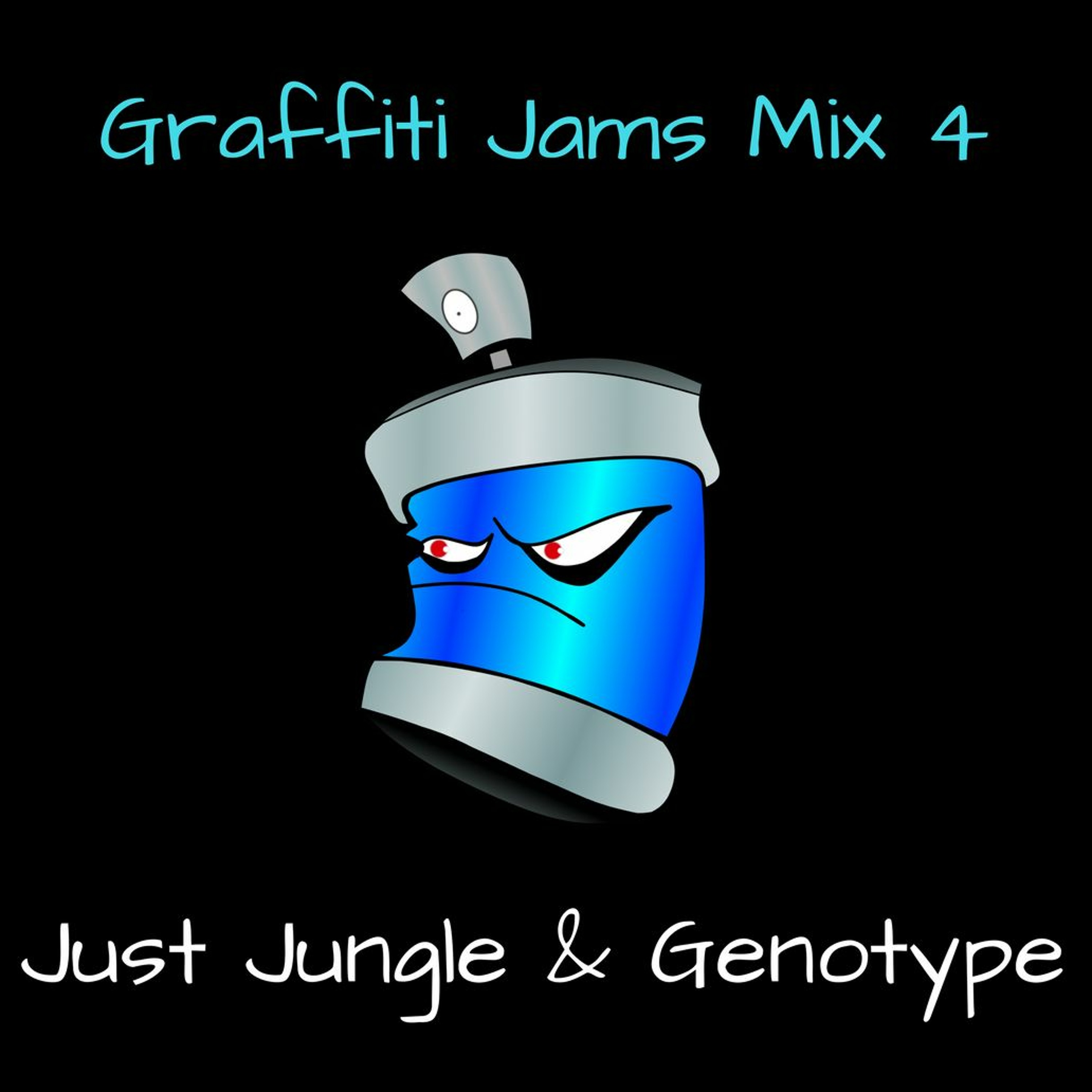 Just Jungle & Genotype - Graffiti Mix 4 episode artwork