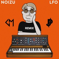 Noizu - "LFO (GRAYMATTER & Jay Peeki Remix)"