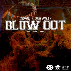 Blow Out (feat. Rob Young)