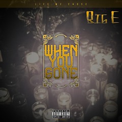 When You Gone