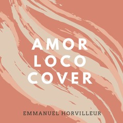 COVER AMOR LOCO Thania Luna + Javier Angulo