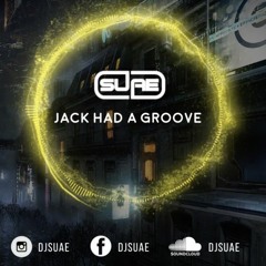 Suae - Jack Had A Groove