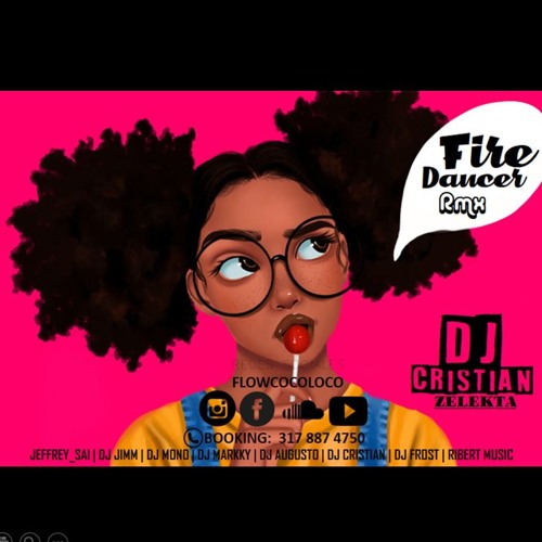Fire Dancer -  Slim Prince ft Winniw Nwagi Ext DJ CRISTIAN |ZELEKTA FLOWCOCOLOCO| 2018