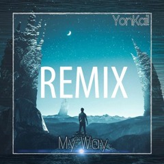YonKai! - My Way (ryuji. remix)