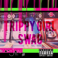 Trippy Girl Swag