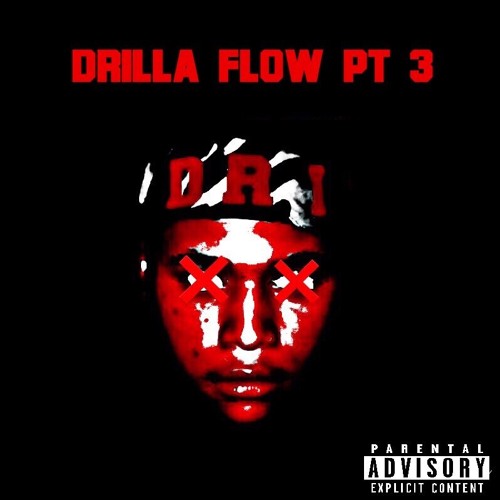 Drilla Flow Pt.3