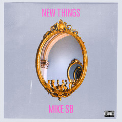 New Things (Prod. By Miaz)