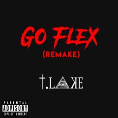 Go Flex (Remake)