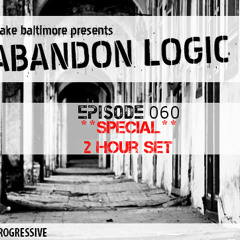 Abandon Logic 060 (February 2018) Special 2 Hour Set