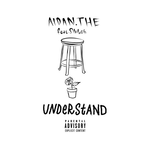 UNDERSTAND (feat. shiloh) (Prod. swell)