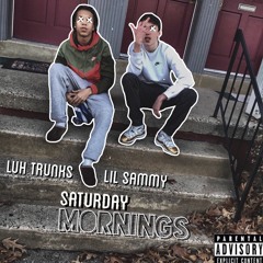 Lil Sammy x Luh Trunks - Double Dutch