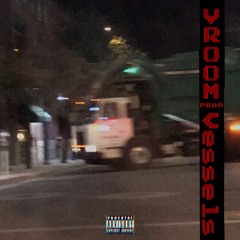 vroom (Prod. Vessels)