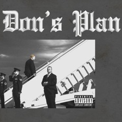Don's Plan (Parody of God's Plan by Drake)