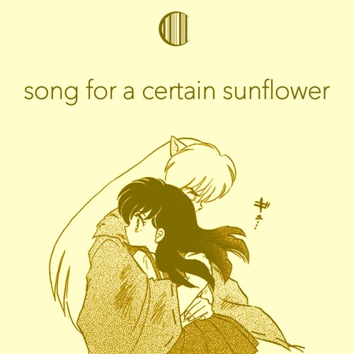 song for a certain sunflower
