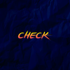 Check(Prod. Levi X David Walker)