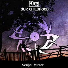 KIIGO - Our Childhood Available March 3
