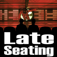 Late Seating 78: 2001 A Space Odyssey