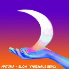 Matoma - Slow (Yardhaus Remix)[30 second delay]