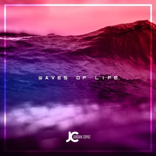 Jordan Copas - Waves Of Life