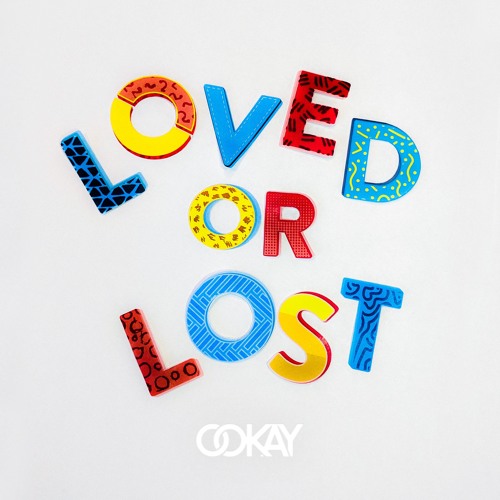 Ookay Loved or Lost