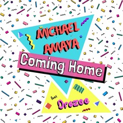 Coming Home (feat. Drozee)
