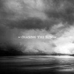 Chasing The Sun