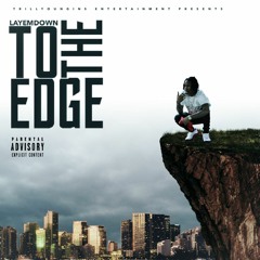To The Edge