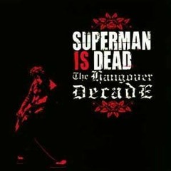 Full Album Superman Is Dead-The Hangover Decade 2005