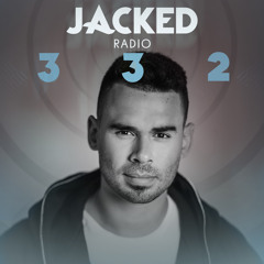Afrojack Presents JACKED Radio – 332
