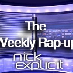 Weekly Rap Up March Week 1