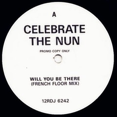 JdS2U Celebrate The Nun   Will You Be There (French Floor Mix)