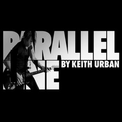 Parallel Line - Keith Urban