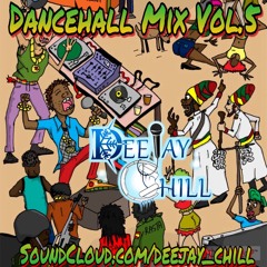 Dancehall Mix Vol. 5