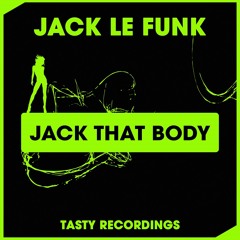 Jack Le Funk - Jack That Body (Radio Mix)