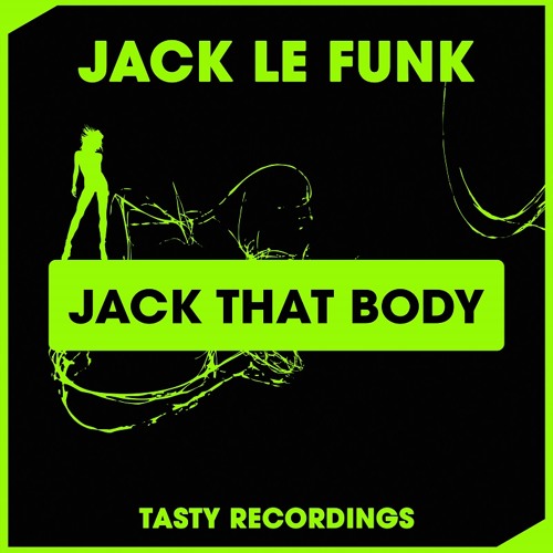 Jack Le Funk - Jack That Body (Radio Mix)