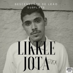 Likkle Jota - Descendente de Leão (DeSka Dubplate