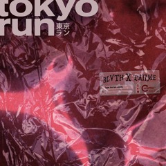 BLVTH x TAIIME - Tokyo Run