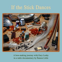 If The Stick Dances