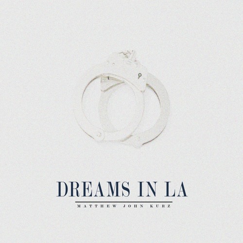 Dreams in LA