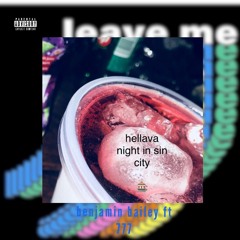 hellava night in sin city ft 777 (Prod. By 6IXKIDD)