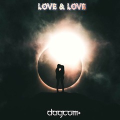 Love & Love - Dagcom+