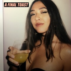A Final Toast