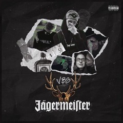 VBS - Jägermeister (prod. VBS)