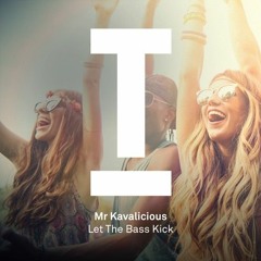 Let The Bass Kick [Toolroom]