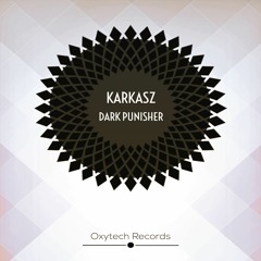 Karkasz - Come And Back (Original Mix)
