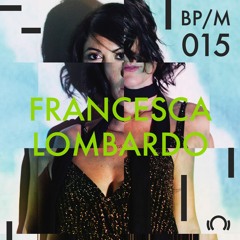 BP015 // Francesca Lombardo