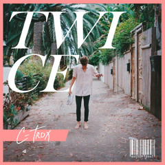 Twice